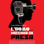 La locandina de L'uomo nella macchina da presa di Michele De Angelis (Italia/Macedonia, 2017)