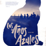 La locandina di Los años azules di Sofía Gómez Córdova (Messico, 2017)