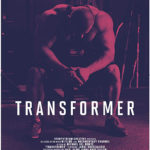 La locandina del documentario Transformer di Michael Del Monte (Canada, 2017)