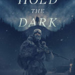 La locandina di Hold the Dark di Jeremy Saulnier (USA, 2018)