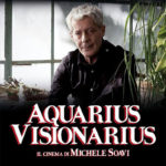 La locandina del documentario Aquarius Visionarius di Claudio Lattanzi (Italia, 2018)