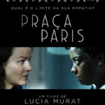 La locandina originale di Praça Paris di Lucia Murat (Brasile, Argentina, Portogallo 2017)