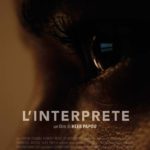 La locandina de L'interprete, cortometraggio di Hleb Papou (Italia, 2018)