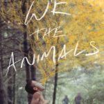 La locandina originale di Quando eravamo fratelli di Jeremiah Zagar (We the Animals, USA, 2018)