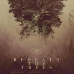 La locandina di Beneath the Trees di Marco De Luca (UK, 2019)