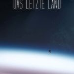 La locandina originale di The Final Land di Marcel Barion (Das letzte Land, Germania 2019)