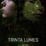 La locandina originale di Trinta Lumes di Diana Toucedo (Spagna, 2017)