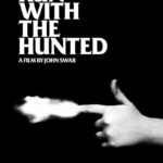 La locandina originale di Run with the Hunted di John Swab (USA, 2019)