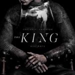 La locandina originale de Il re di David Michôd (The King, UK, Australia, Ungheria 2019)