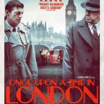 La locandina originale di Once Upon a Time in London di Simon Rumley (UK, 2019)
