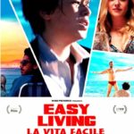 La locandina italiana di Easy Living - La vita facile di Orso Miyakawa e Peter Miyakawa (Italia, 2019)